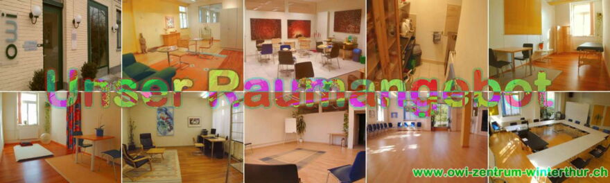 Das owi zentrum winterthur vermietet in Winterthur Seminarräume, Praxisräume und Besprechungsräume - owi zentrum winterthur - www.owi-zentrum-winterthur.ch